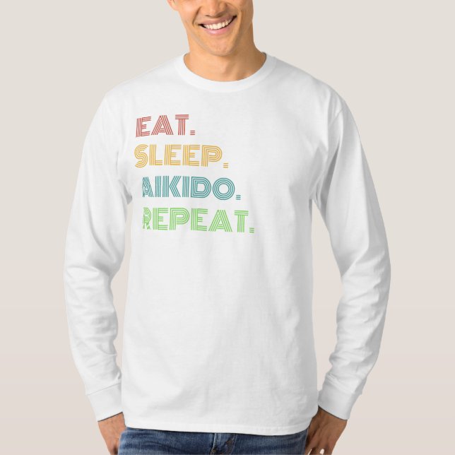 Aikido Humor: Eat, Sömn, Aikido Repeat Funny Tee (Framsida)