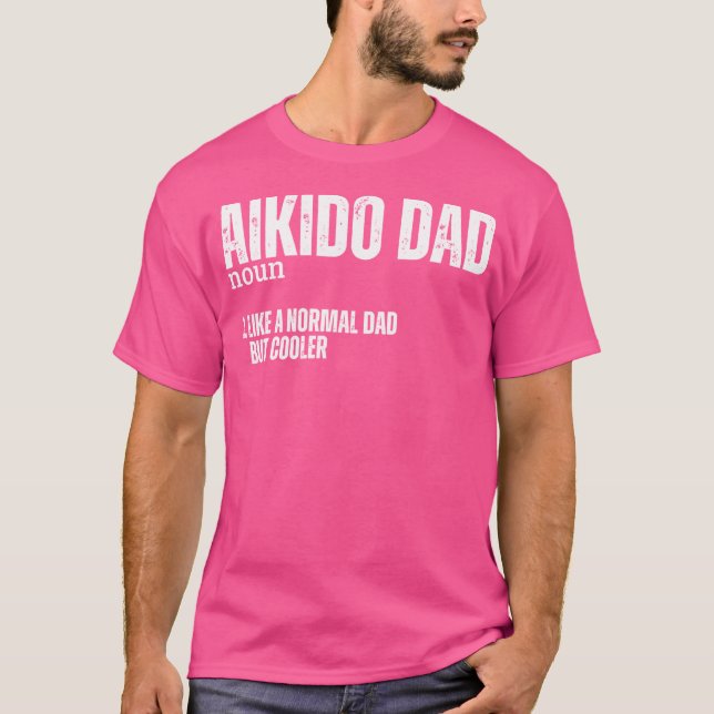 Aikido Pappa Definition Funny Manar Far Aikido T Shirt (Framsida)