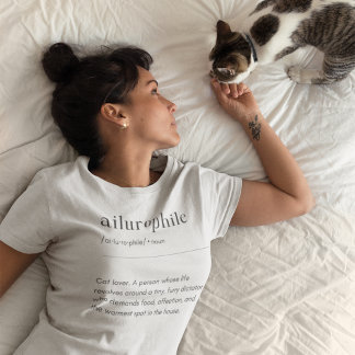 Ailurophile Definition - Cat Lover T Shirt