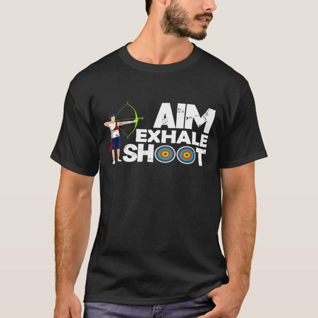 Aim Exhale Shoot Archer Bow T Shirt (Framsida)
