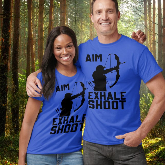Aim Exhale Shoot Tshirt T Shirt (Skapare uppladdad)