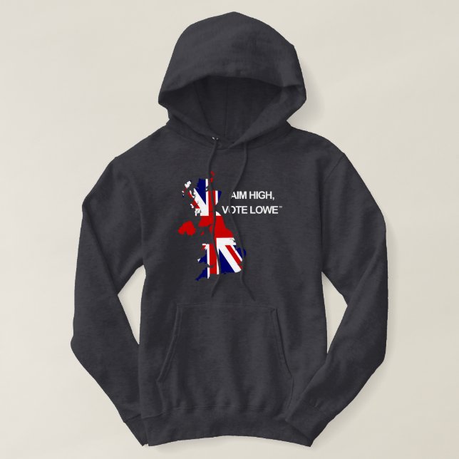 Aim High, Vote Lowe Statement British Map Hoodie (Design framsida)