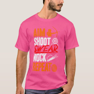 Aim Shoot eller Nock Repeat Archer Archery T Shirt