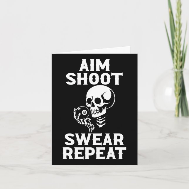 Aim Shoot Swear Repeat 8 Boll Billiard Bassäng Pla Kort (Framsida)