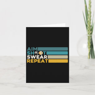 Aim Shoot Swear Repeat Bassäng Billiards Player Sn Kort