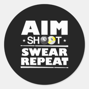Aim Shoot Swear Repeat Billiards Funny Bassäng Bil Runt Klistermärke