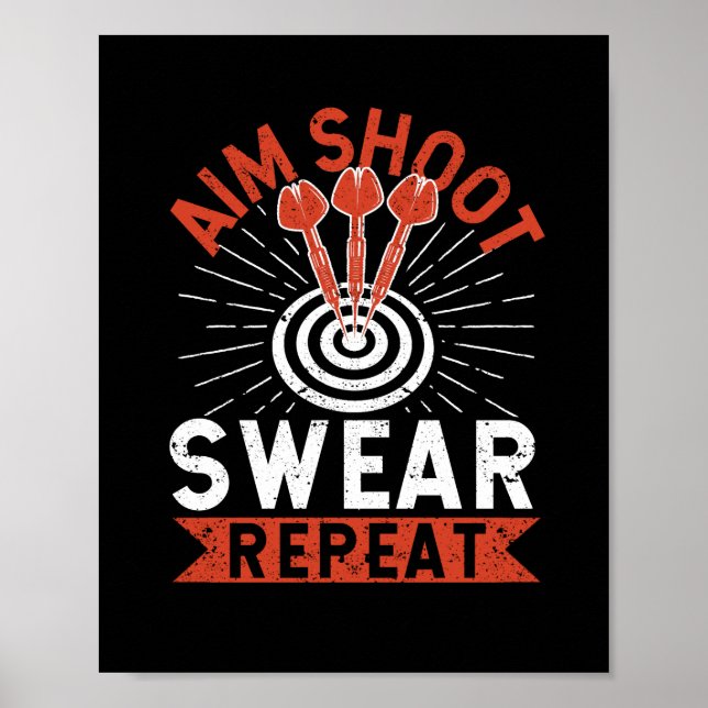 Aim Shoot Swear Repeat Darts Funny Poster (Framsidan)
