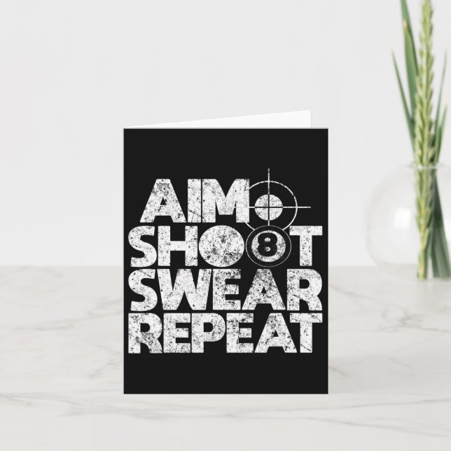 Aim Shoot Swear Repeat Funny Bassäng Billiards 8 B Kort (Framsida)