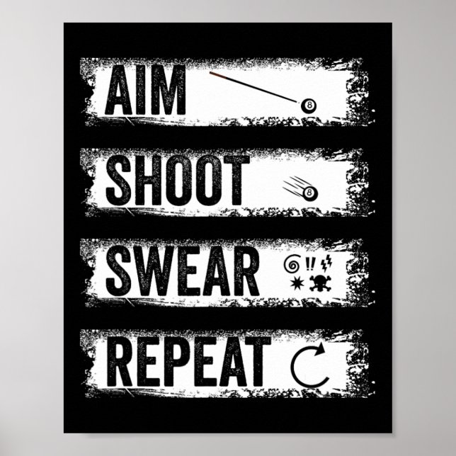 Aim Shoot Swear Repeat Funny Billiards 8-boll Bass Poster (Framsidan)