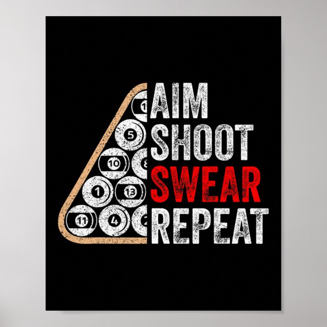 Aim Shoot Swear Repeat Funny Billiards Bassäng Pla Poster (Framsidan)
