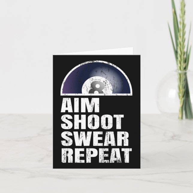 Aim Shoot Swear Repeat - Snooker Bassäng Player Bi Kort (Framsida)