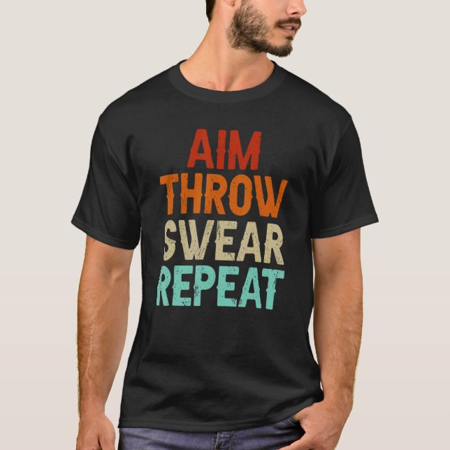Aim Throw Swear Repeat Boule Boccia Petanque Boule T Shirt (Framsida)