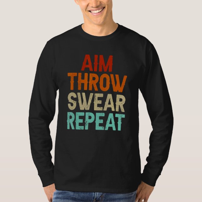 Aim Throw Swear Repeat Boule Boccia Petanque Boule T Shirt (Framsida)