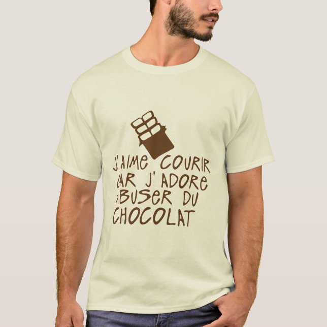 aime courir adore abuser chocolat citation t shirt (Framsida)