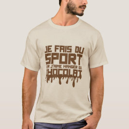aime manger chocolat citation sport humour t shirt
