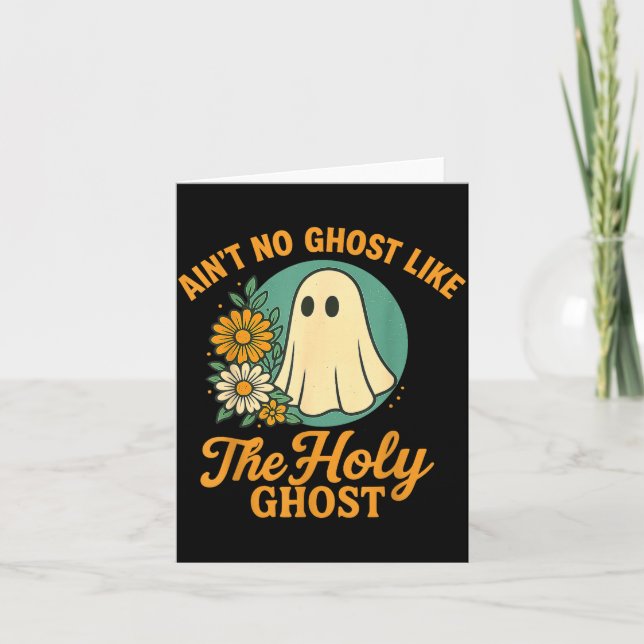 Ain’t No Ghost Like The Holy Ghosts Christian Cute Kort (Framsida)