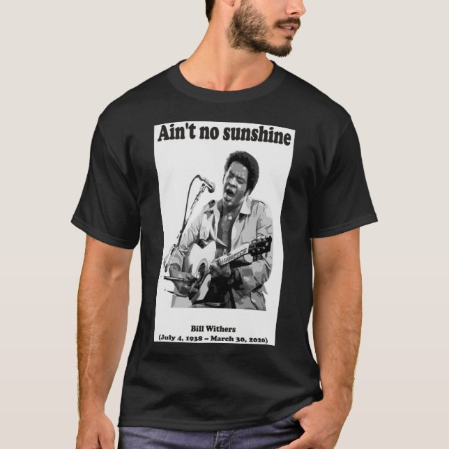 Ain;T No Sunshine Essential  T Shirt (Framsida)