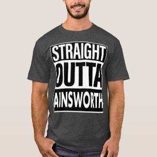 Ainsworth Namn Rak Outta Ainsworth T Shirt