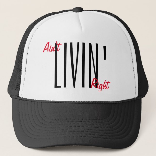 Ain't livin' right snapback by WeedGang Truckerkeps (Framsida)