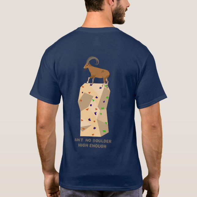 Ain't no boulder high enough t shirt (Baksida)