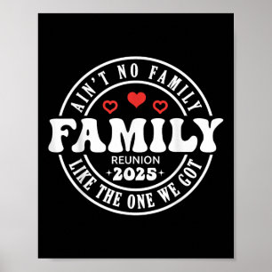 Aint No Family like One I Har 2025 Family Reun Poster