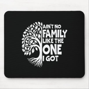 Aint no Family like One I Har Funny Family Reu Musmatta