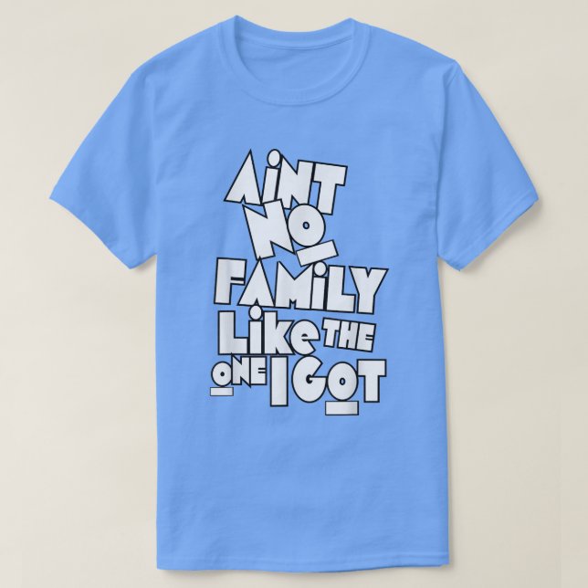 Aint no Family like One I Har Funny Family Reu T Shirt (Design framsida)