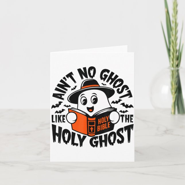 Ain't No Ghost Like The Holy Ghost Christian Hallo Kort (Framsida)