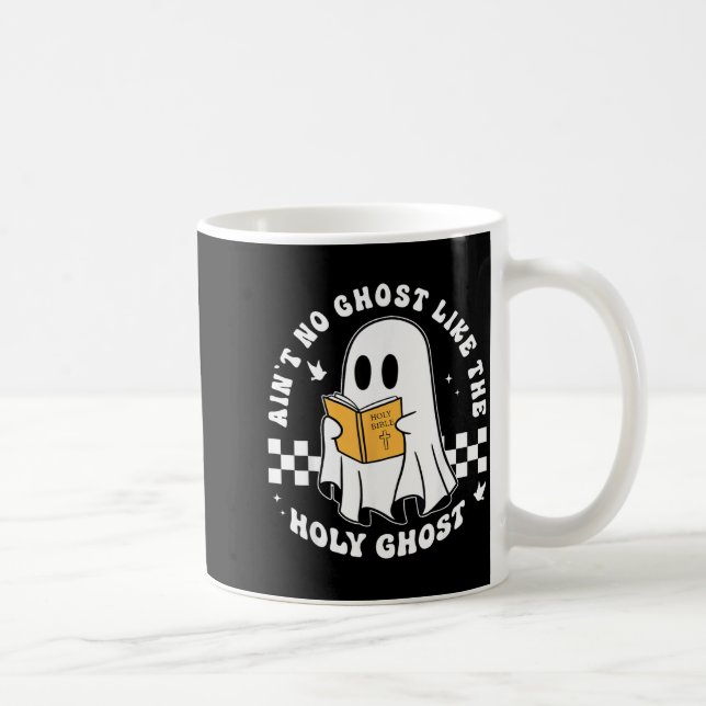 Aint No Ghost Like The Holy Ghost Funny Christian  Kaffemugg (Höger)