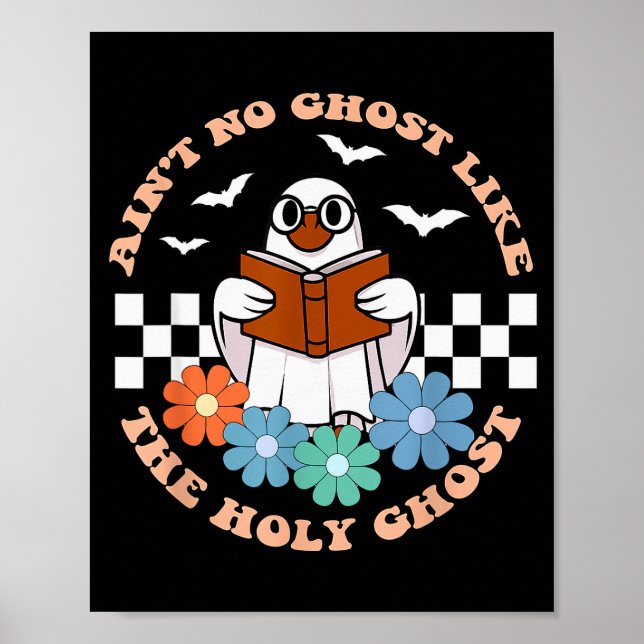 Aint No Ghost Like The Holy Ghost Funny Christian  Poster (Framsidan)
