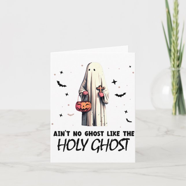 Ain't No Ghost Like The Holy Ghost _ Halloween _ B Kort (Framsida)