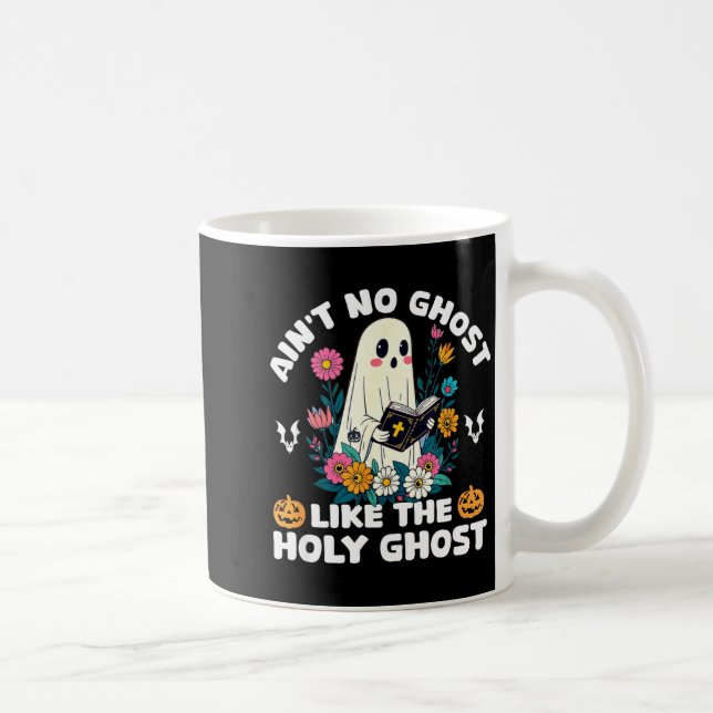 Ain't No Ghost Like The Holy Ghost Jesus Christian Kaffemugg (Höger)