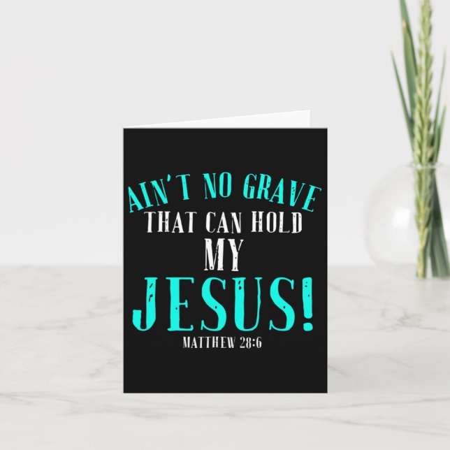 Aint no Grave som kan hålla Jesus Påsk Tom Tom Kort (Framsida)
