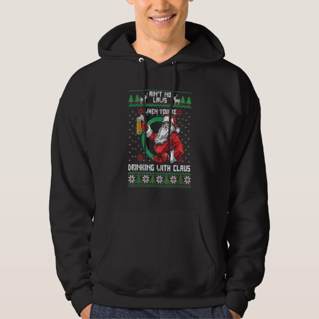 Aint no Laws när du dricker Claus Funny Hoodie (Framsida)