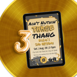 Aint' Nuthin' but a 3 Thang 3-årsdag Inbjudningar