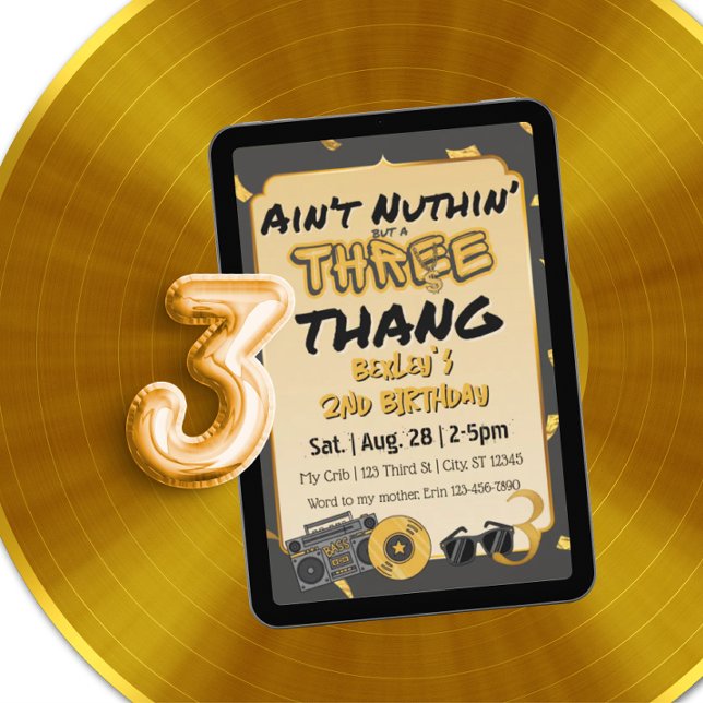Aint' Nuthin' but a 3 Thang 3-årsdag Inbjudningar (Skapare uppladdad)