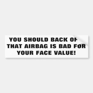 Airbags Är Dåliga För Ditt Nuvärde Bildekal