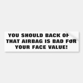 Airbags är dåligan för din nominellt värde bildekal