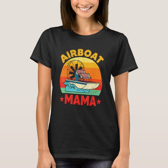 Airboat Mother   Aircraf Engine   Bowfishing Fan T Shirt (Framsida)