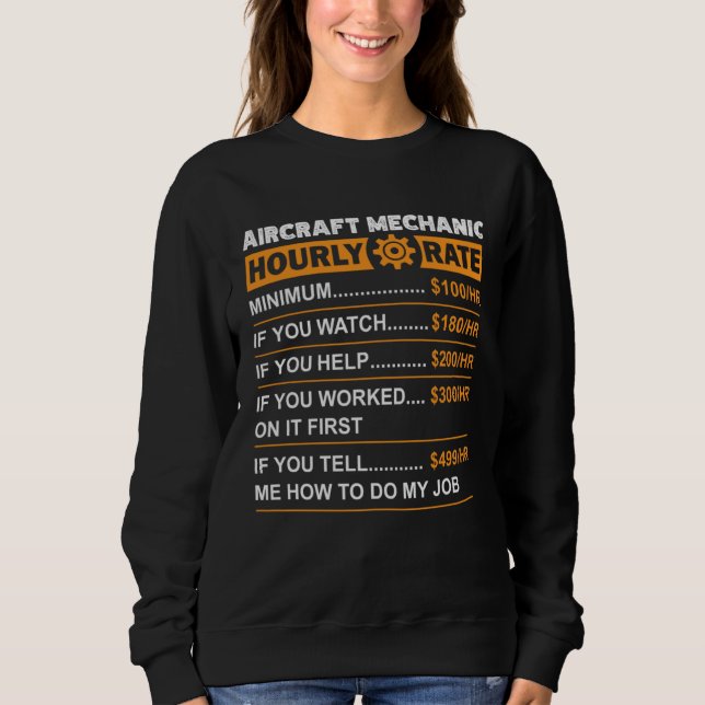 Aircraft Mechanic Hourly Rate Labor Rates Sarcasti T Shirt (Framsida)