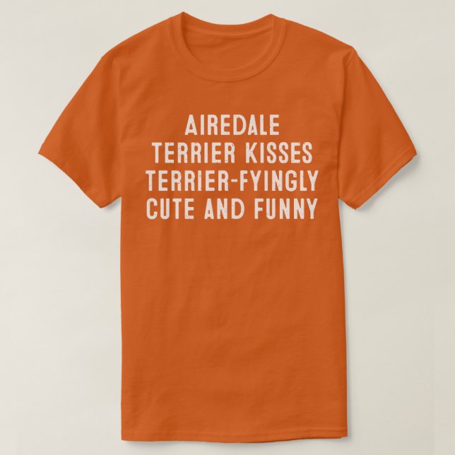 Airedale Terrier Kisses T Shirt (Design framsida)