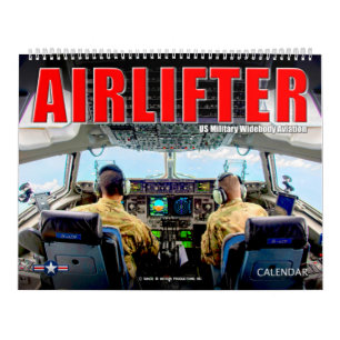 AIRLIFTER - USA:s militära Widebody Aviation Kalender