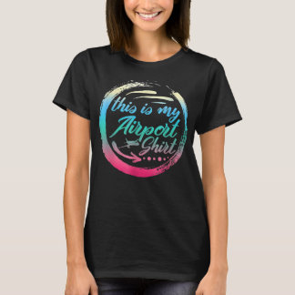 Airplane Lover Traveler Airport Vacation Out Of To T Shirt