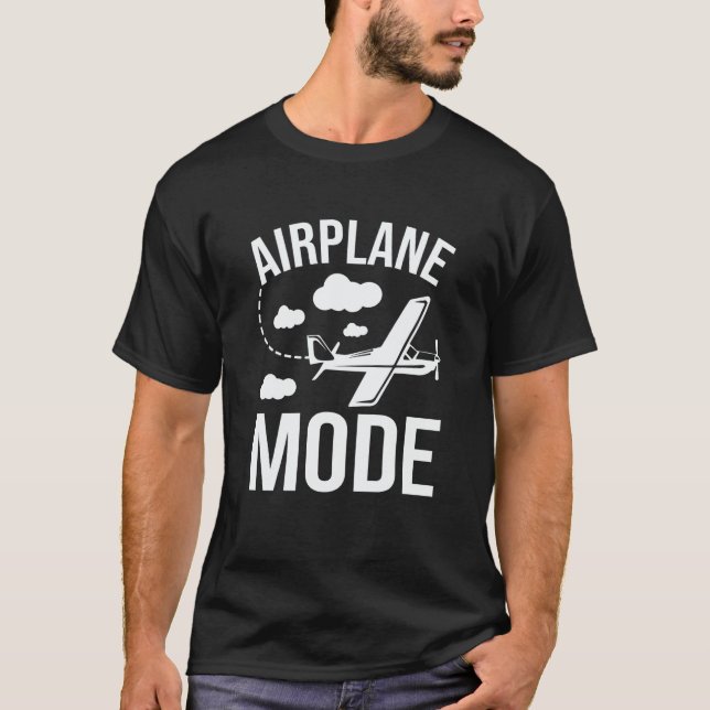 Airplane Mode Pilot Airplane Plane Aviation  33 T Shirt (Framsida)