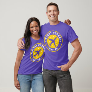 Airport Workers United on strejka klädsel T Shirt