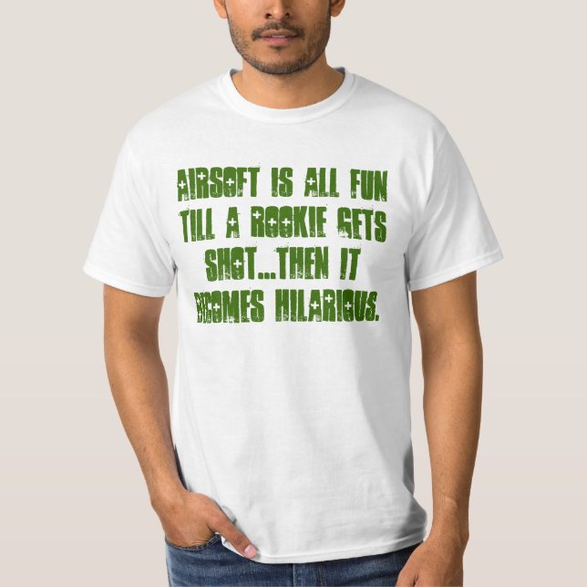 Airsoft är all rolig kassalåda… tee shirt (Framsida)