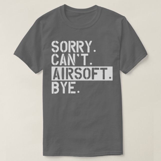 Airsoft Förlåt Cant Airsoft Adjw T Shirt (Design framsida)