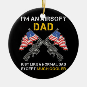 Airsoft Pappa precis som Normal Pappa utom mycket Julgransprydnad Keramik