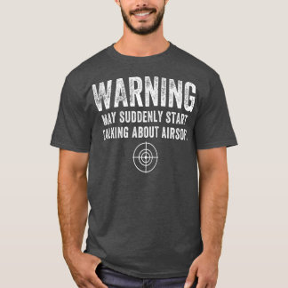 Airsoft Warning Exdoor Combat Sport Gun Gift T Shirt