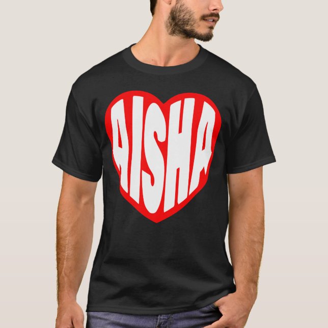 Aisha i mitt hjärtas gåva t shirt (Framsida)